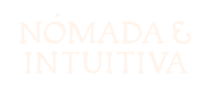 Nómada e Intuitiva